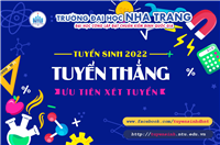 Xét tuyển thẳng và Ưu tiên xét tuyển năm 2022